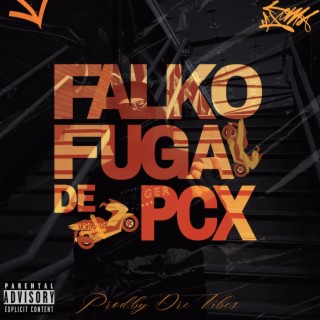 Fuga de PCX lyrics | Boomplay Music