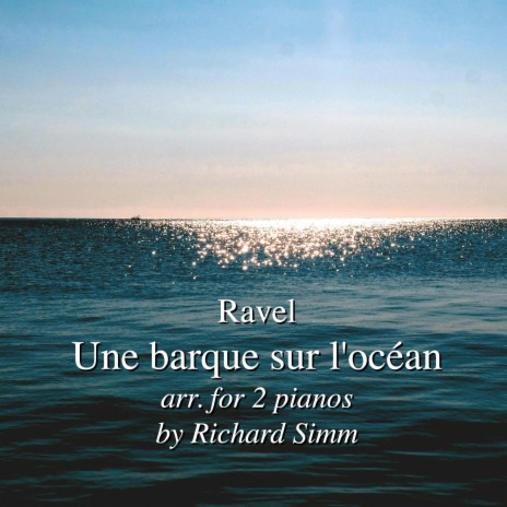 Ravel: Une Barque Sur L'Océan