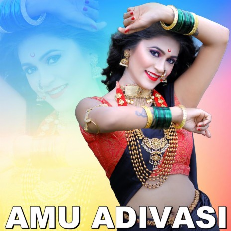 Amu Adivasi | Boomplay Music