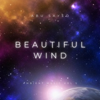 Beautiful Wind (Ambient Music Vol.5)