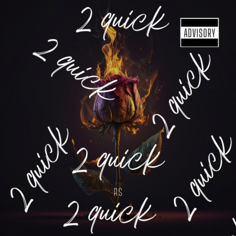 2 Quick | Boomplay Music