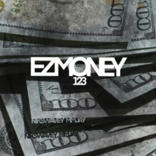 EZ MONEY 3 ft. Nikswavey lyrics | Boomplay Music