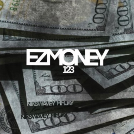 EZ MONEY 3 ft. Nikswavey | Boomplay Music