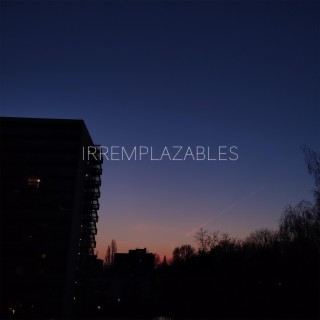 Irremplazables