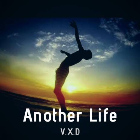 Another Life | Boomplay Music