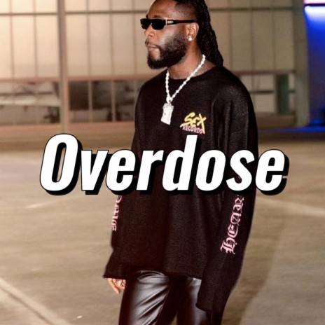 Overdose | Boomplay Music