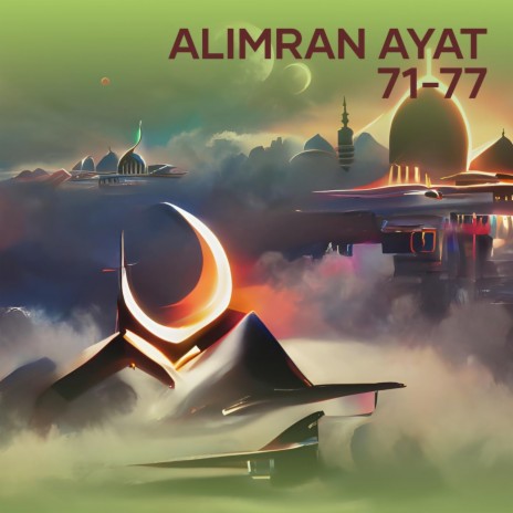 Alimran Ayat 71-77 | Boomplay Music