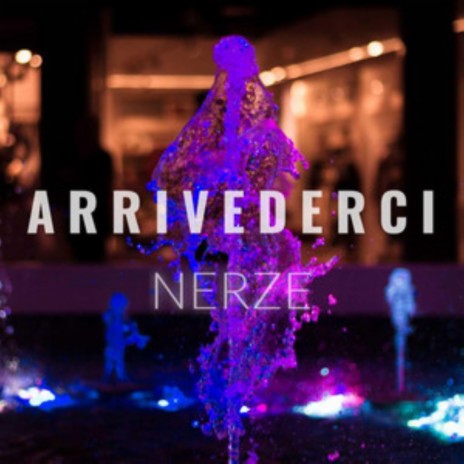 Arrivederci | Boomplay Music