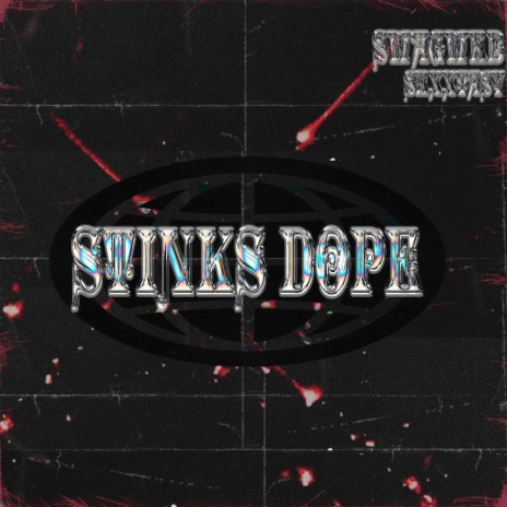 Stinks Dope ft. swagweb
