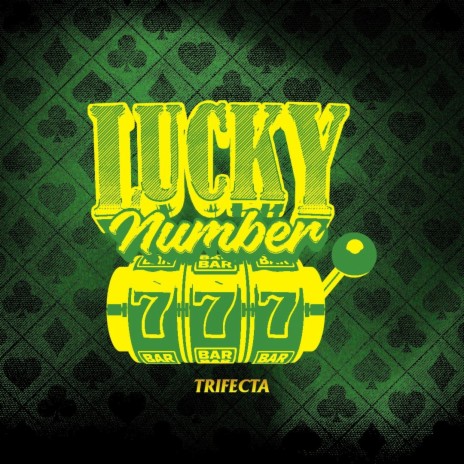 Lucky Number 7 | Boomplay Music