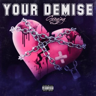 Your Demise lyrics | Boomplay Music