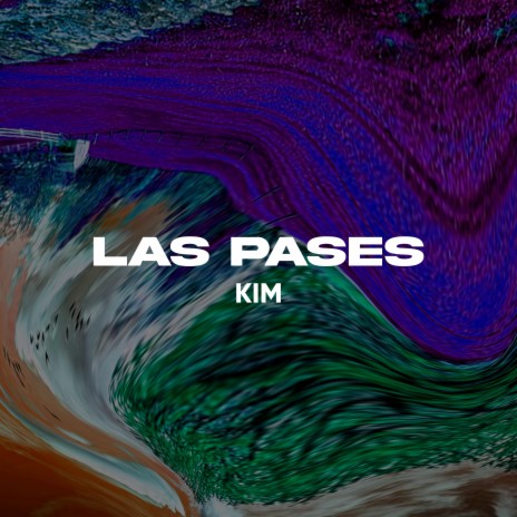 LAS PASES | Boomplay Music