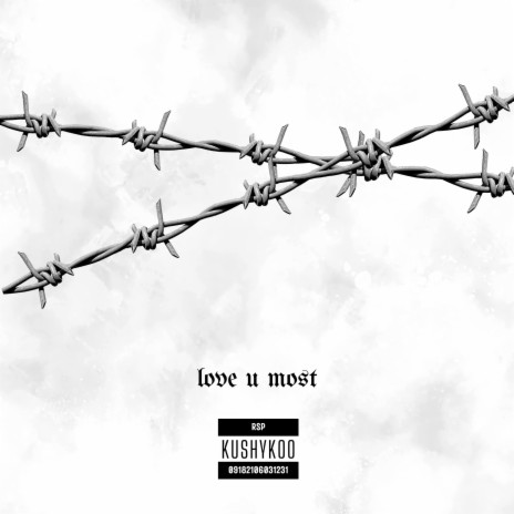 Love U Most | Boomplay Music