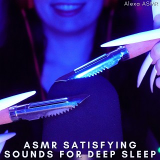 Asmr Satisfying Sounds for Deep Sleep