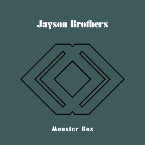 Monster Box ft. Jayson Brothers | Boomplay Music