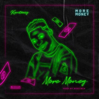 More Money lyrics | Boomplay Music