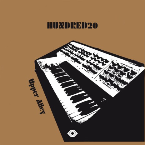 Upper Alley ft. HUNDRED20 | Boomplay Music