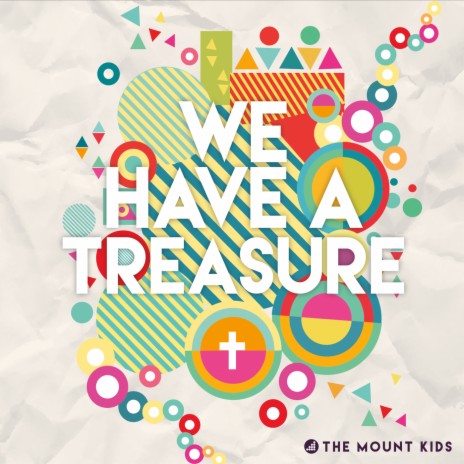 We Have a Treasure | Boomplay Music