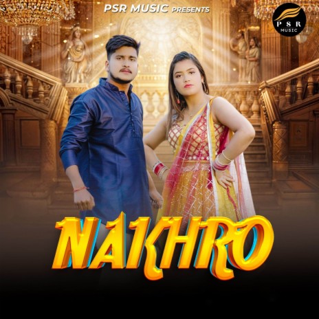 Nakhro ft. Rop Sir & Payal Ahlawat | Boomplay Music