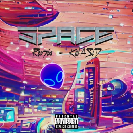 Space ft. Kid ASiD | Boomplay Music