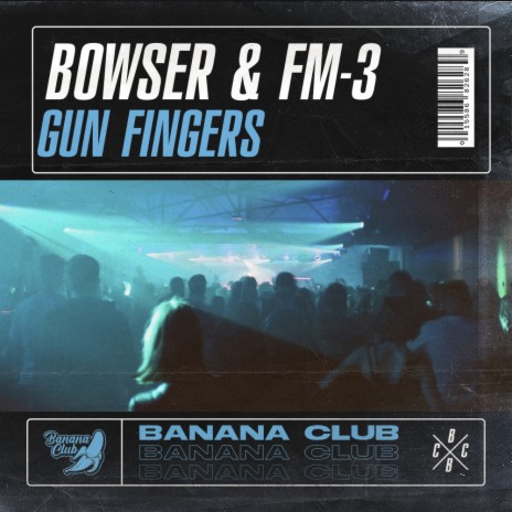 Gun Fingers (Original Mix) ft. FM-3
