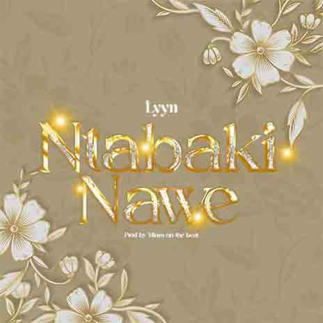 Ntabaki Nawe | Boomplay Music