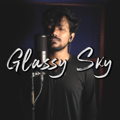 Glassy Sky | Boomplay Music