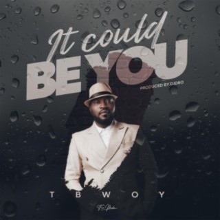 It Could Be You lyrics | Boomplay Music
