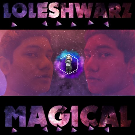 Loleshwarz Magical (Background Vocals)