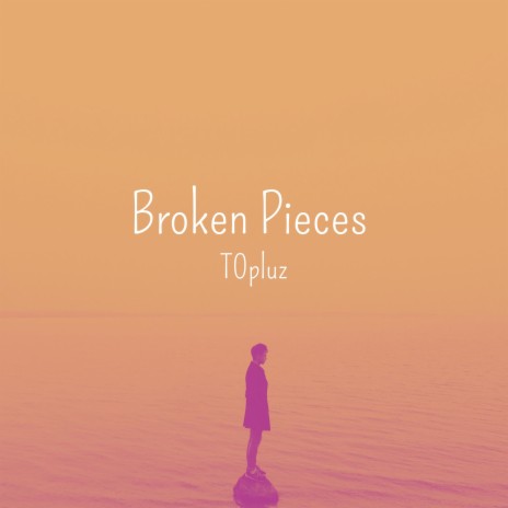 Broken Pieces