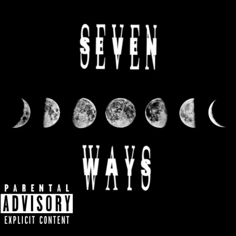 Seven Ways | Boomplay Music