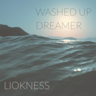 Washed Up Dreamer