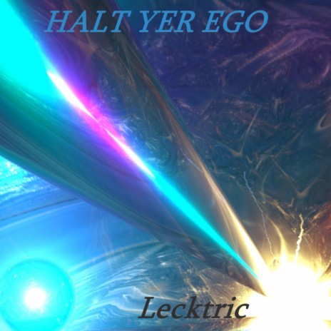 Halt Yer Ego | Boomplay Music