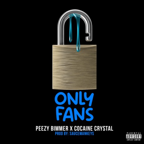 Only Fans ft. Peezy Bimmer & Cocaine Crystal | Boomplay Music