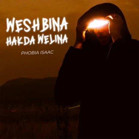 Weshbina Hakda Welina | Boomplay Music