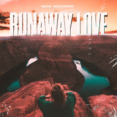 Runaway Love | Boomplay Music