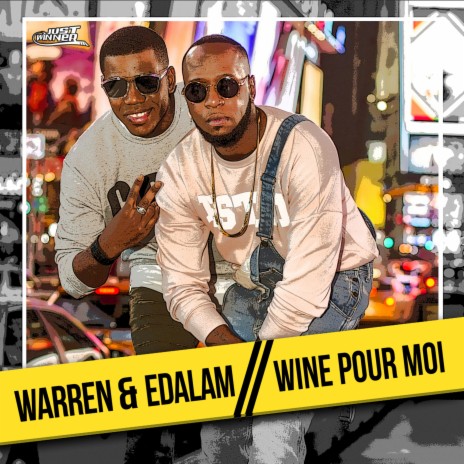 Wine pour moi (Edit Mix) ft. Edalam | Boomplay Music