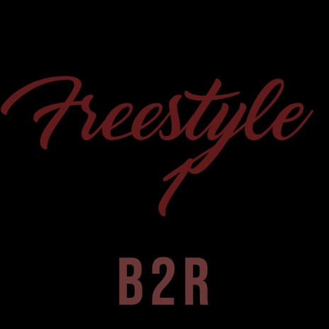 B2R Freestyle 1 | Boomplay Music