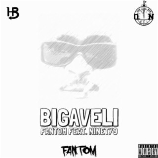 Bigaveli (feat. Ninety9)