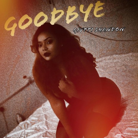 Goodbye | Boomplay Music