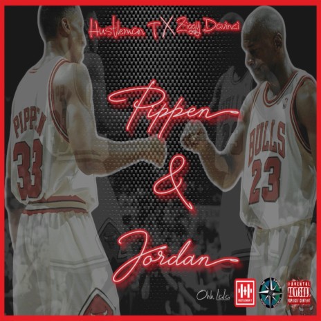 Pippen & Jordan ft. Ziggy Davinci | Boomplay Music