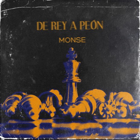 De Rey a Peón | Boomplay Music