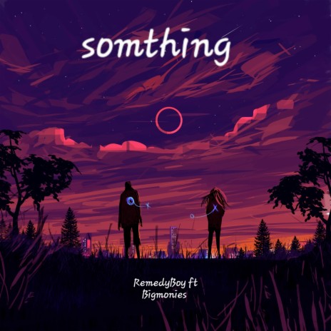 Something ft. Bigmonies | Boomplay Music