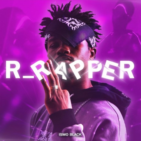 R-RAPPER | Boomplay Music