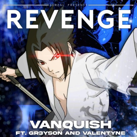 Revenge (feat. Valentyne & GR3YSON)