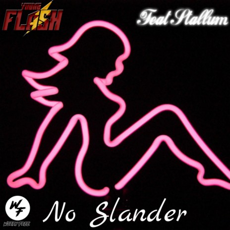 No Slander (feat. Stallum) | Boomplay Music