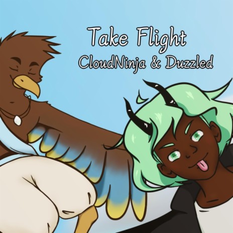 Take Flight ft. CloudNinja