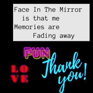 Face In The Mirror