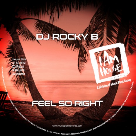 Feel So Right (Rocky B's House Mix)