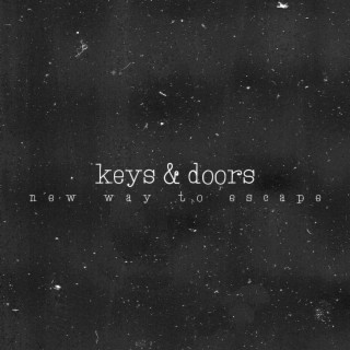 Keys & Doors lyrics | Boomplay Music